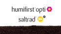 Nuevo Saltrad y Humifirst Opti, nuevos productos con la garantía de calidad de Tradecorp